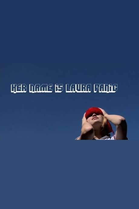 Her Name Is Laura Panic